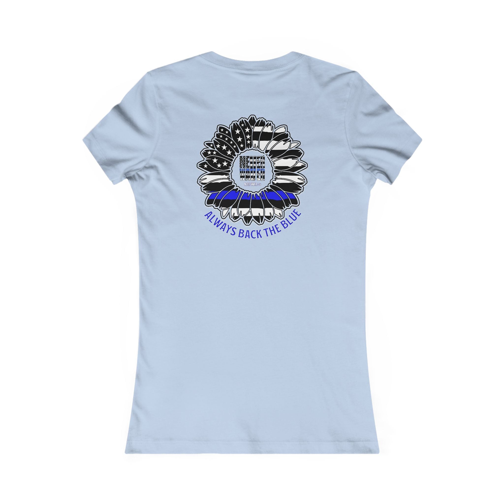 Never Waver Always Back The Blue Women's Favorite Tee