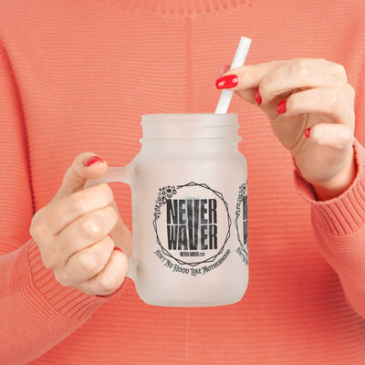 Motivational Mason Jar with Straw - 'Never Waver Ain't No Hood Like Motherhood' Design