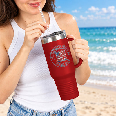 Respect Is Earned 40oz Insulated Travel Mug — Motivational Stainless Tumbler for Commuting & Gym