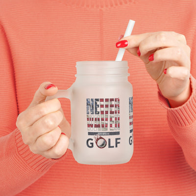 Never Waver Golf Mason Jar Cup - Perfect for Golf Lovers!