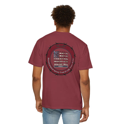 Unisex Garment-Dyed T-Shirt - "Never Waver Remember Who The F@{k You Are "
