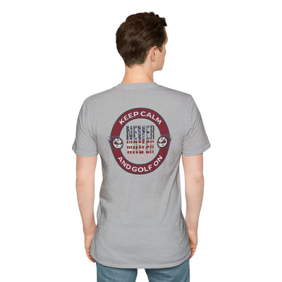 Keep Calm Never Waver And Golf On Unisex Soft style T-Shirt