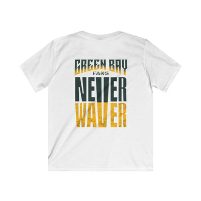 Green Bay Fans Never Waver Kids Softstyle Tee