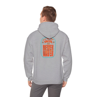 "Let's Taco' Bout Tacos They Never Waver " Eco-Friendly Unisex Hoodie