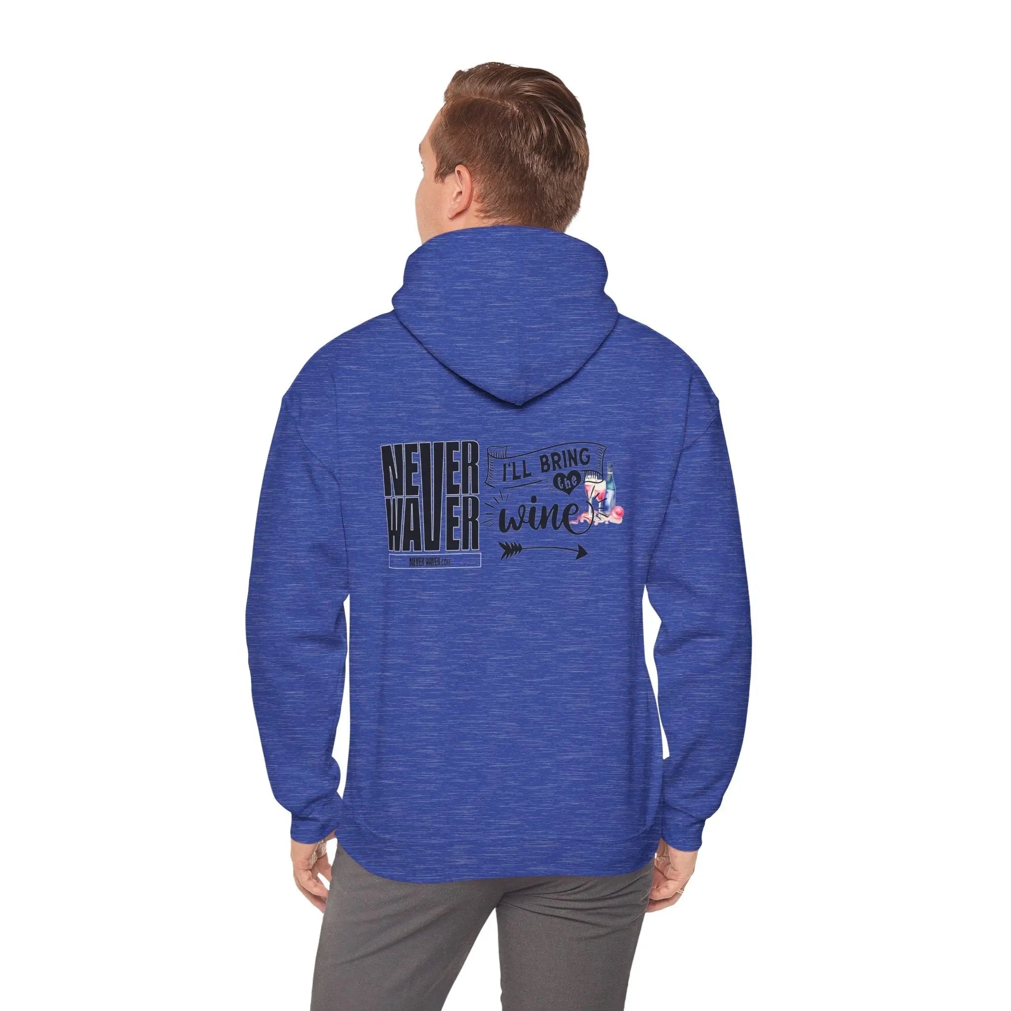 Never Waver I'll Bring The Wine Hoodie