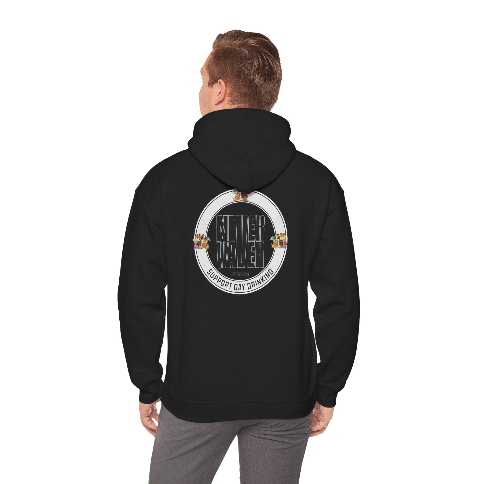 Support Day Drinking Never Waver  Unisex Heavy Blend™ Hooded Sweatshirt