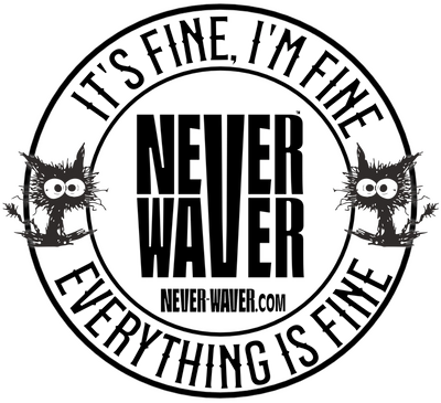 Humor-Collection Never Waver