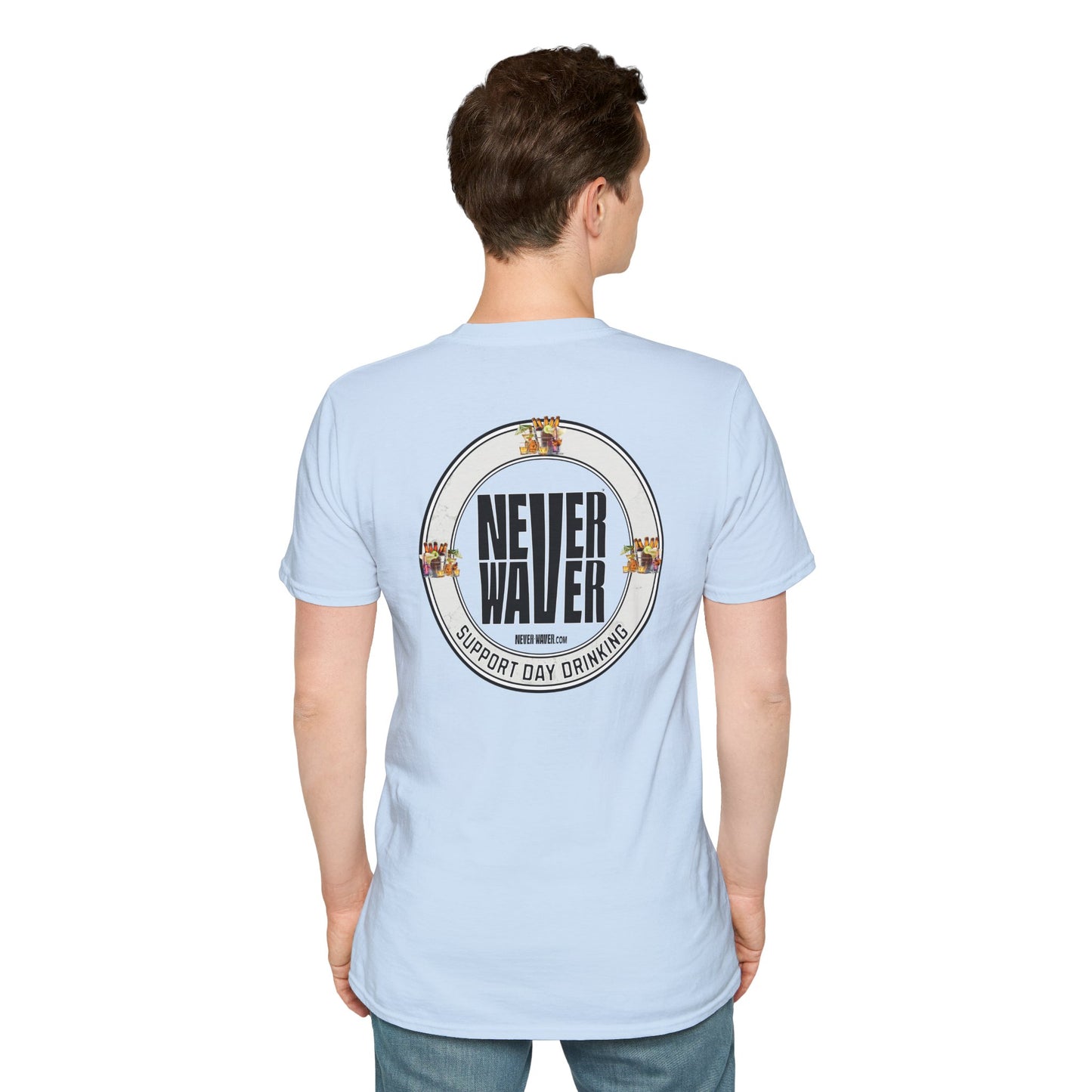 Support Day Drinking Never Waver  Unisex Soft style T-Shirt
