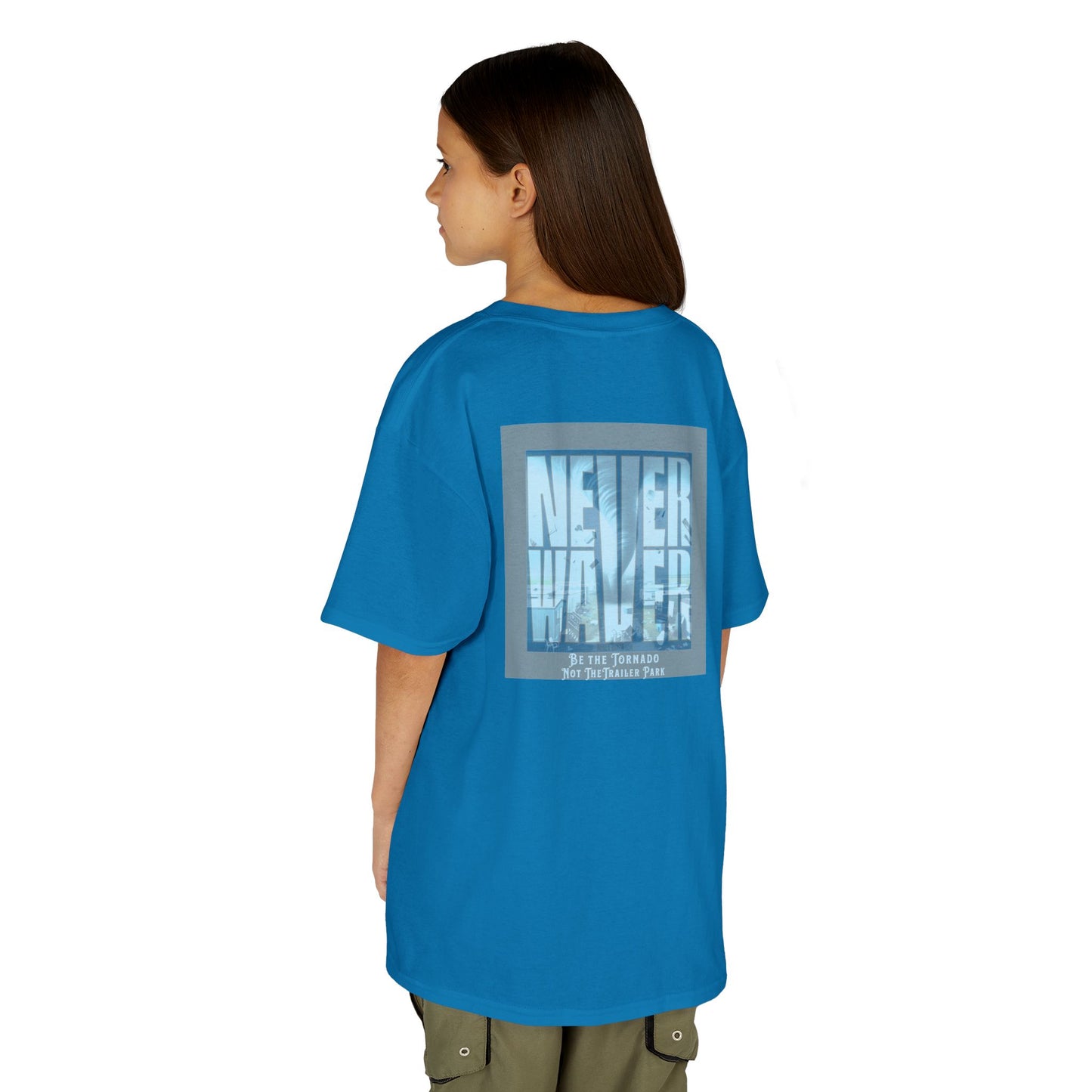 Never Waver Be The Tornado Not the Trailer Park  Kids Heavy Cotton™ Tee
