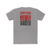 Tampa Bay Fans Never Waver Unisex Cotton Crew Tee