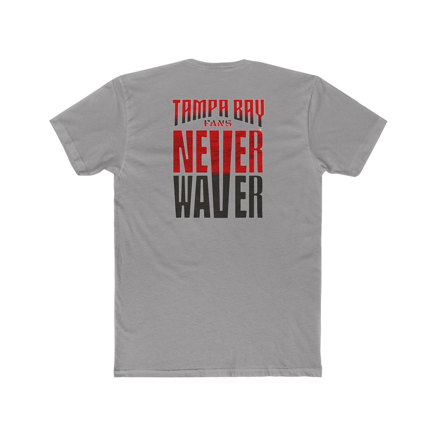 Tampa Bay Fans Never Waver Unisex Cotton Crew Tee