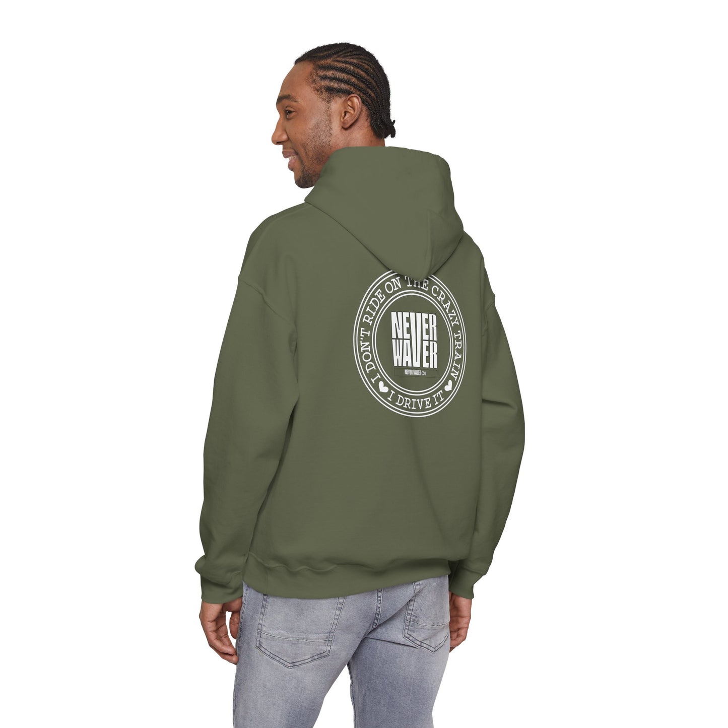 Never Waver I Don't Ride on the Crazy Train I Drive It Unisex Heavy Blend™ Hooded Sweatshirt