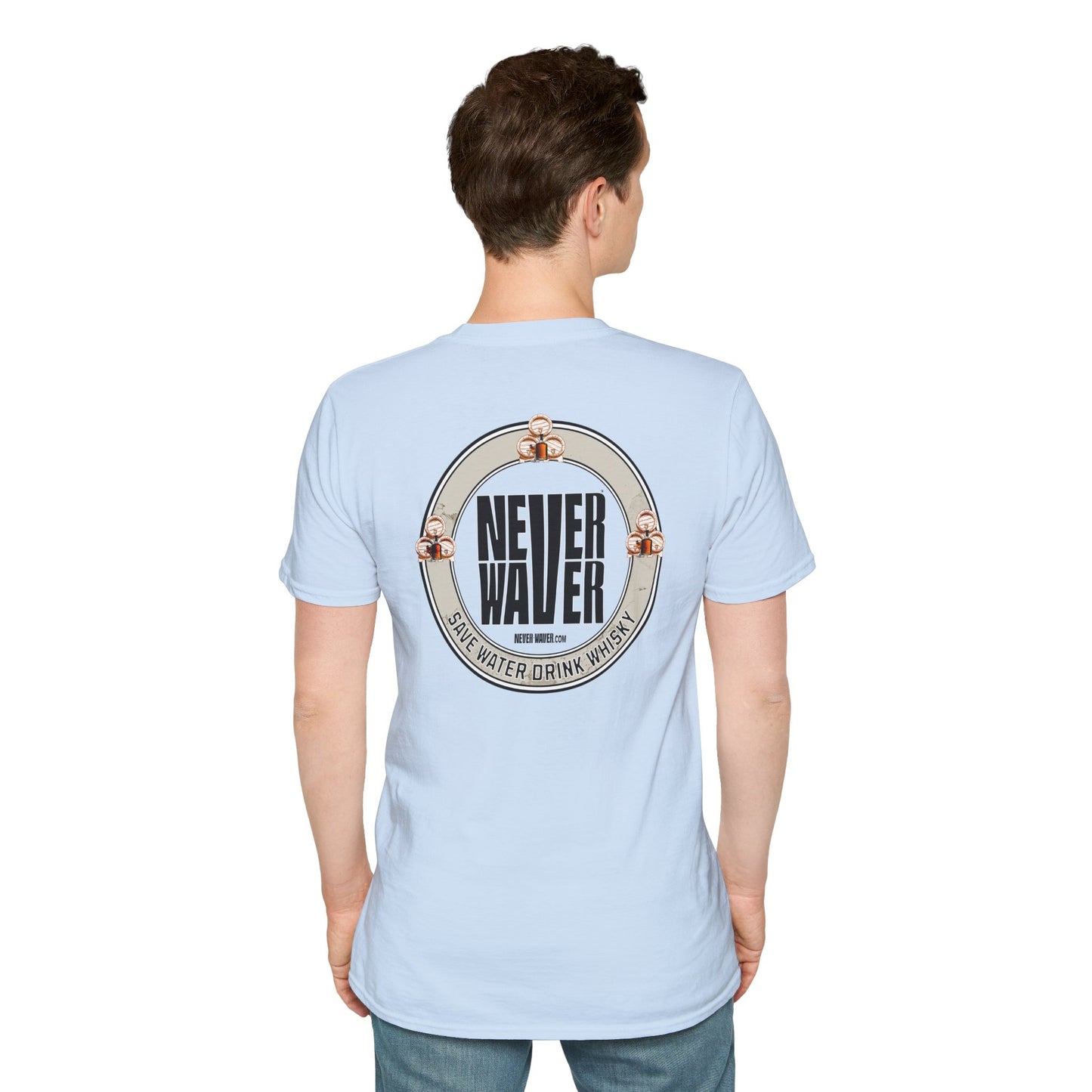 Never Waver Save Water Drink Whisky Unisex Soft style T-Shirt