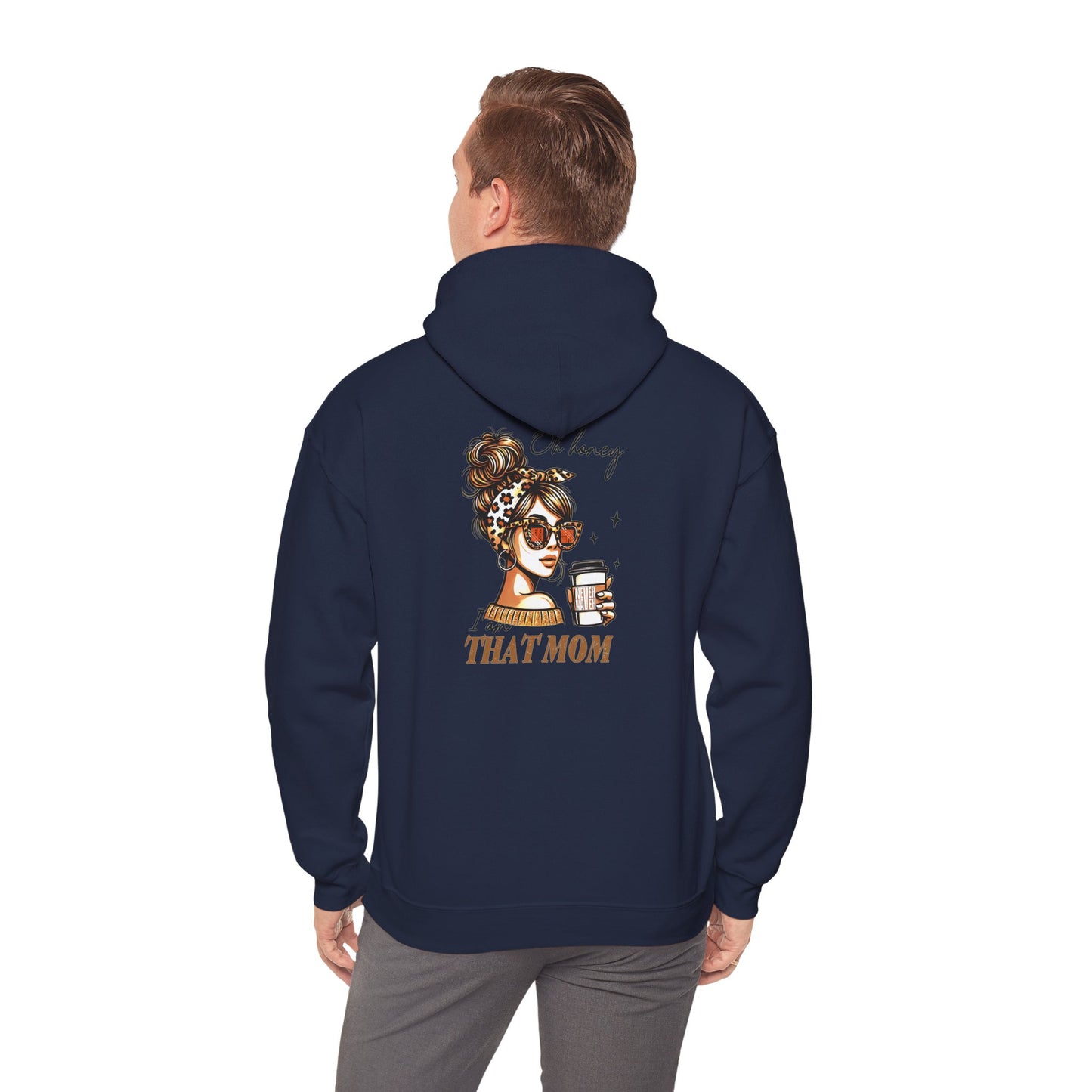 'Never Waver Oh Honey I am that Mom' Unisex Heavy Blend™ Hoodie