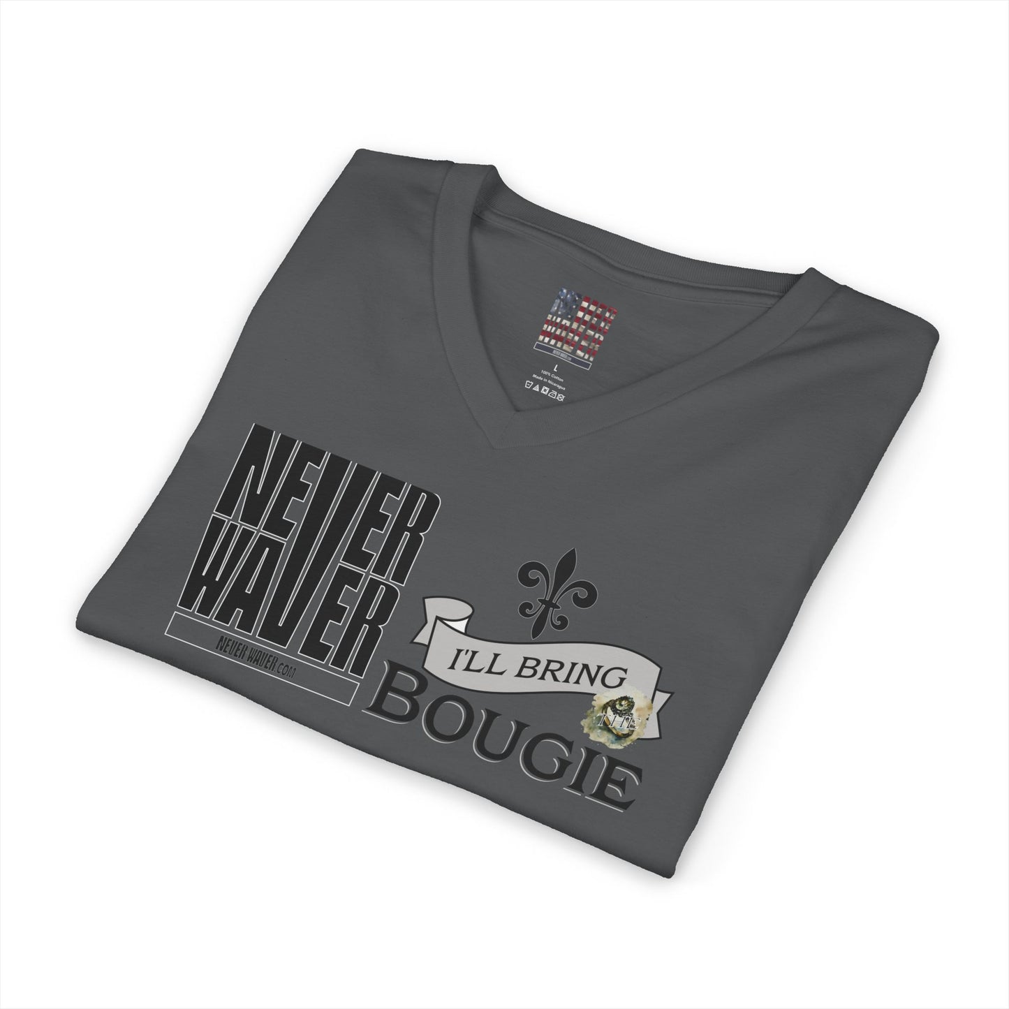 Never Waver I'll bring the Bougie T-Shirt Unisex V-Neck Tee