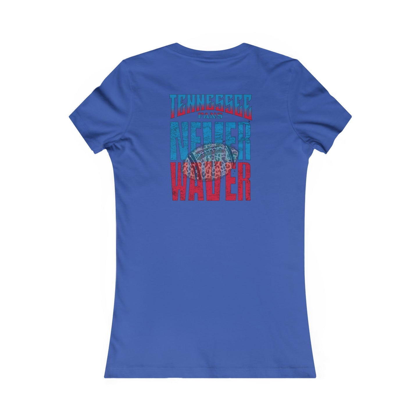 Tennessee Fans Never Waver W-Leopard Football Women's Favorite Tee