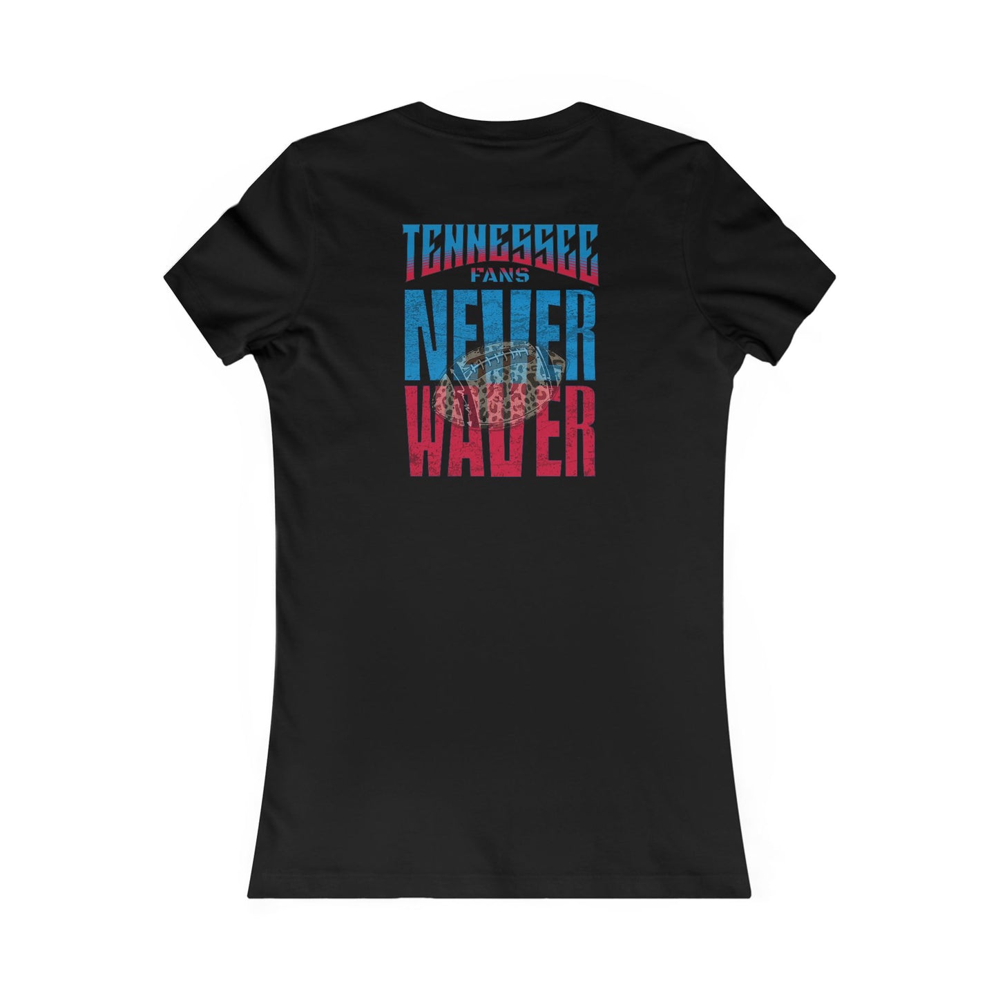 Tennessee Fans Never Waver W-Leopard Football Women's Favorite Tee