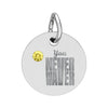 Circle Birthstone Charm — Engraved "You Never Waver" Inspirational Pendant