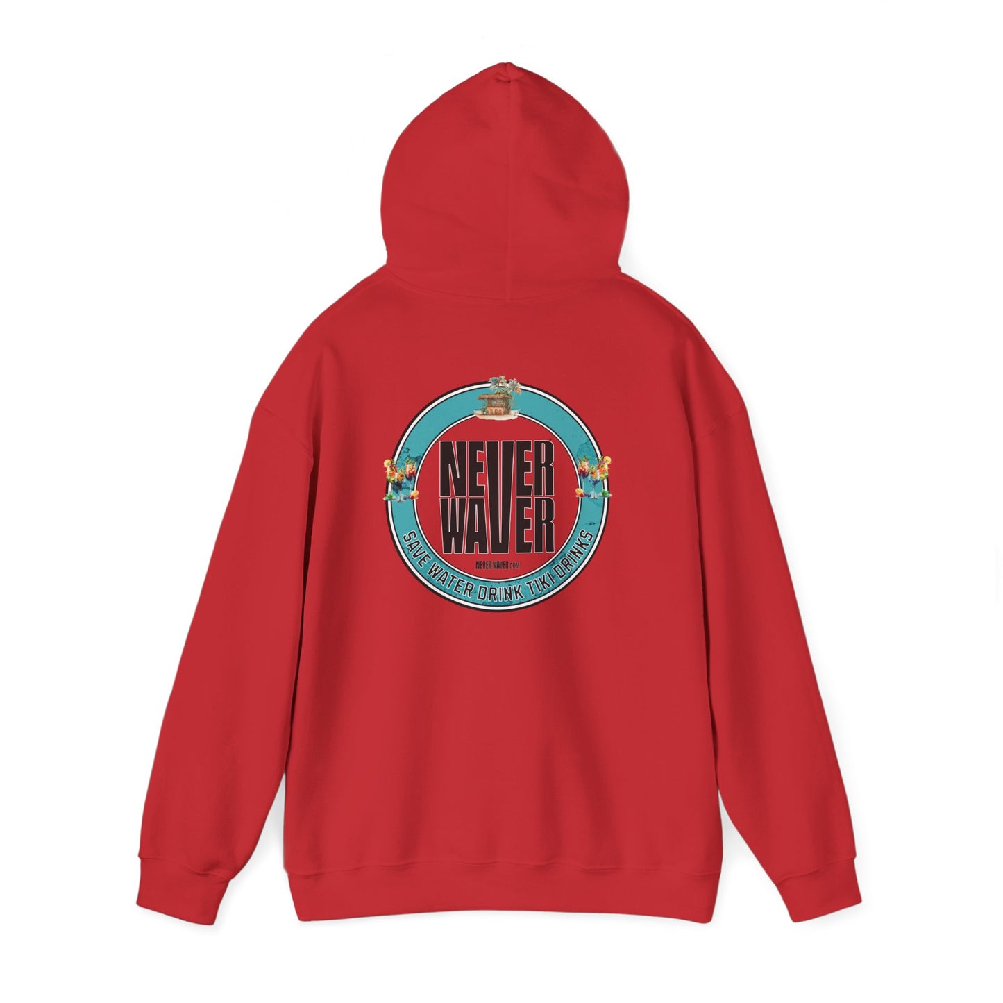 Eco-Friendly Unisex Hoodie: "Never Waver Save Water Drink Tiki Drinks"