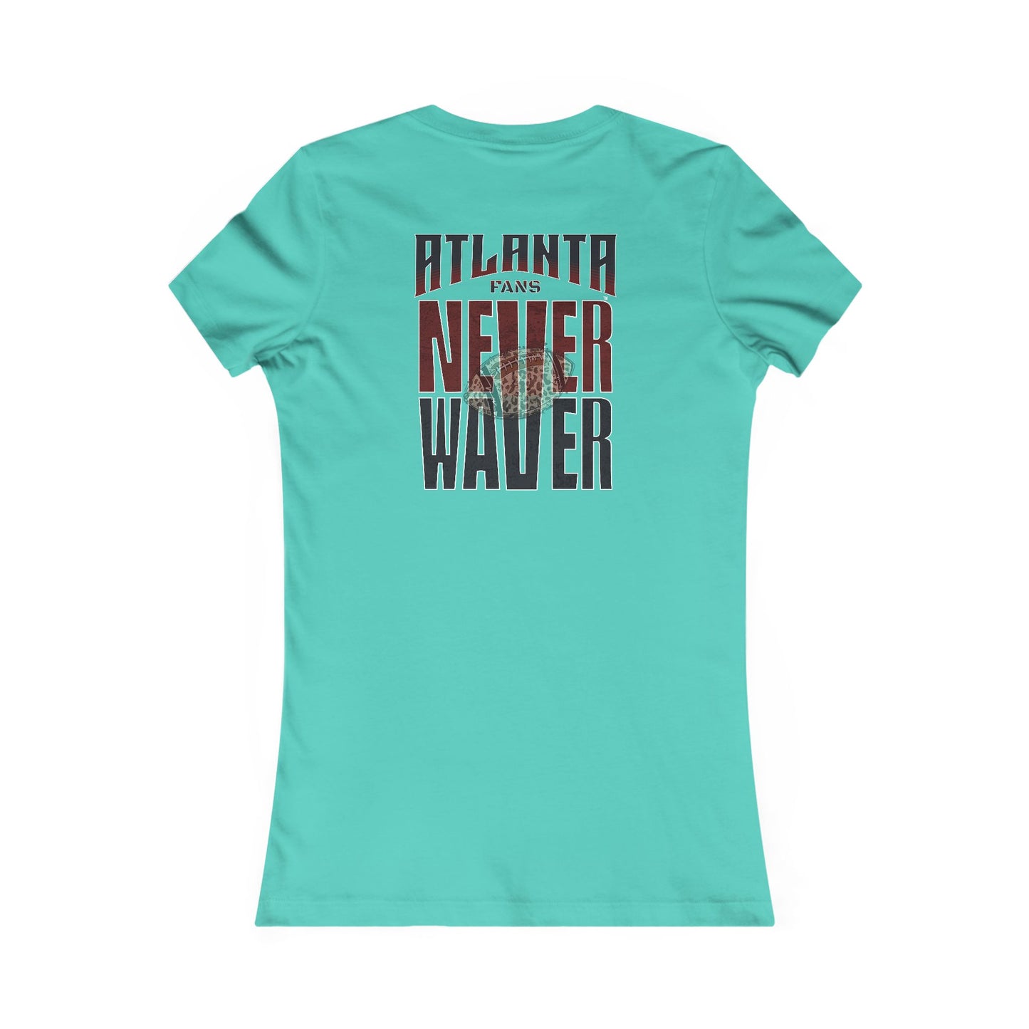 Atlanta Fans Never Waver W-Leopard Football Women's Favorite Tee