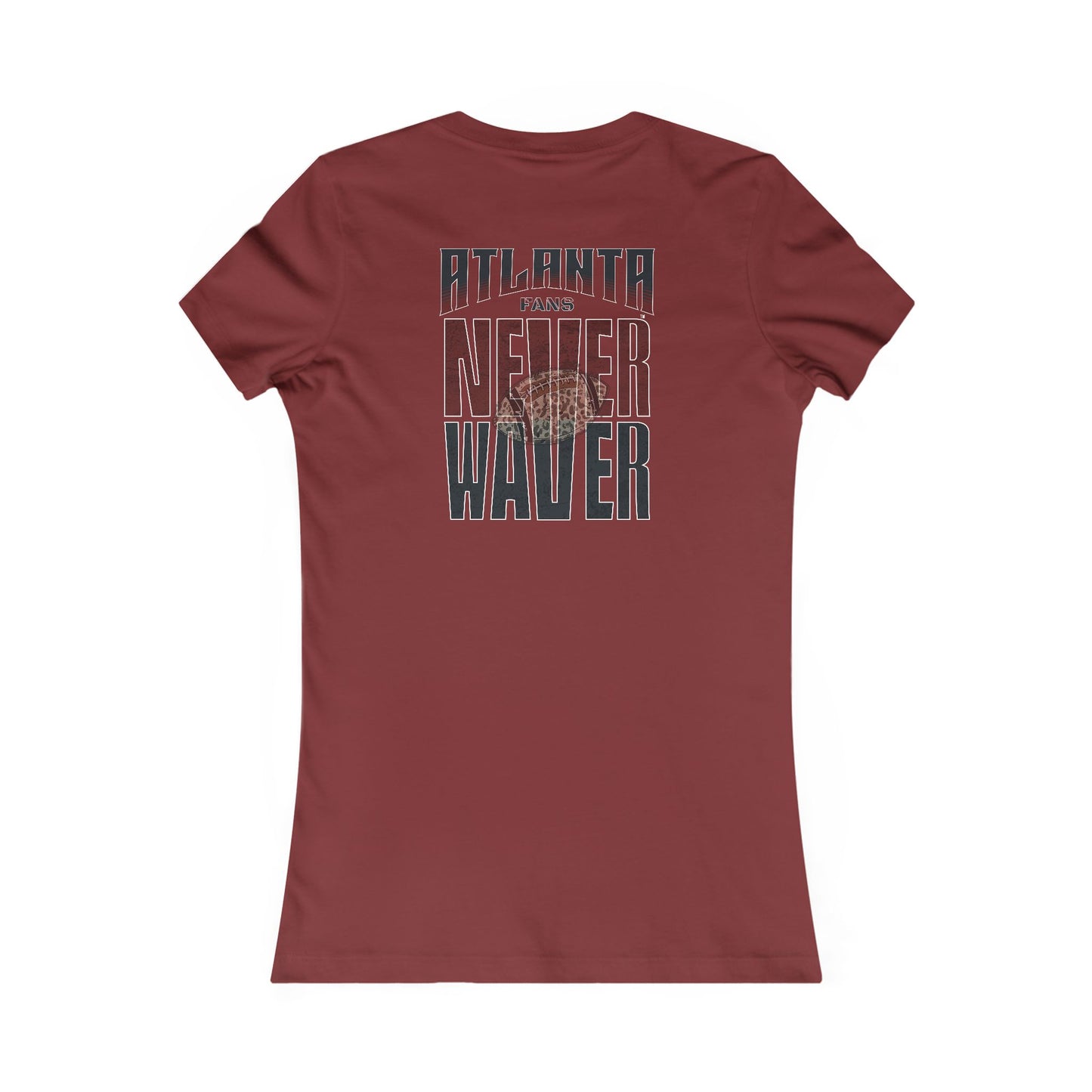Atlanta Fans Never Waver W-Leopard Football Women's Favorite Tee