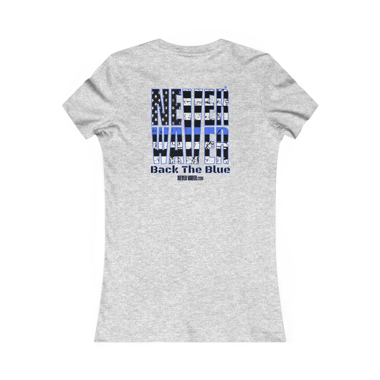 Never Waver Back The Blue Women's Tee