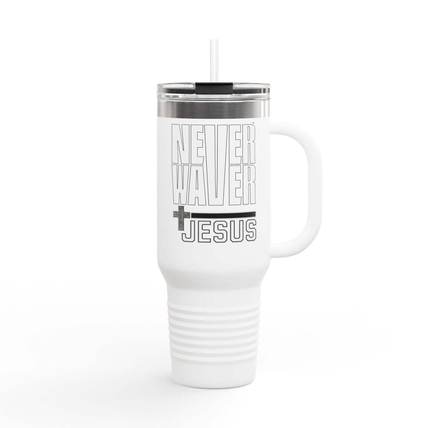 "Never Waver” Jesus Insulated Travel Mug -a bold, eye-catching design that reflects a steadfast faith and confidence in Christ. " - 40oz Sporty Drinkware