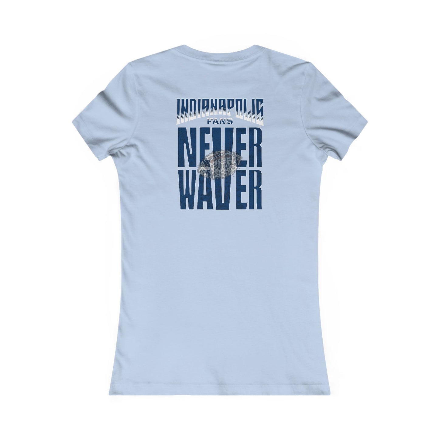 Indianapolis Fans Never Waver W-Leopard Football Women's Favorite Tee