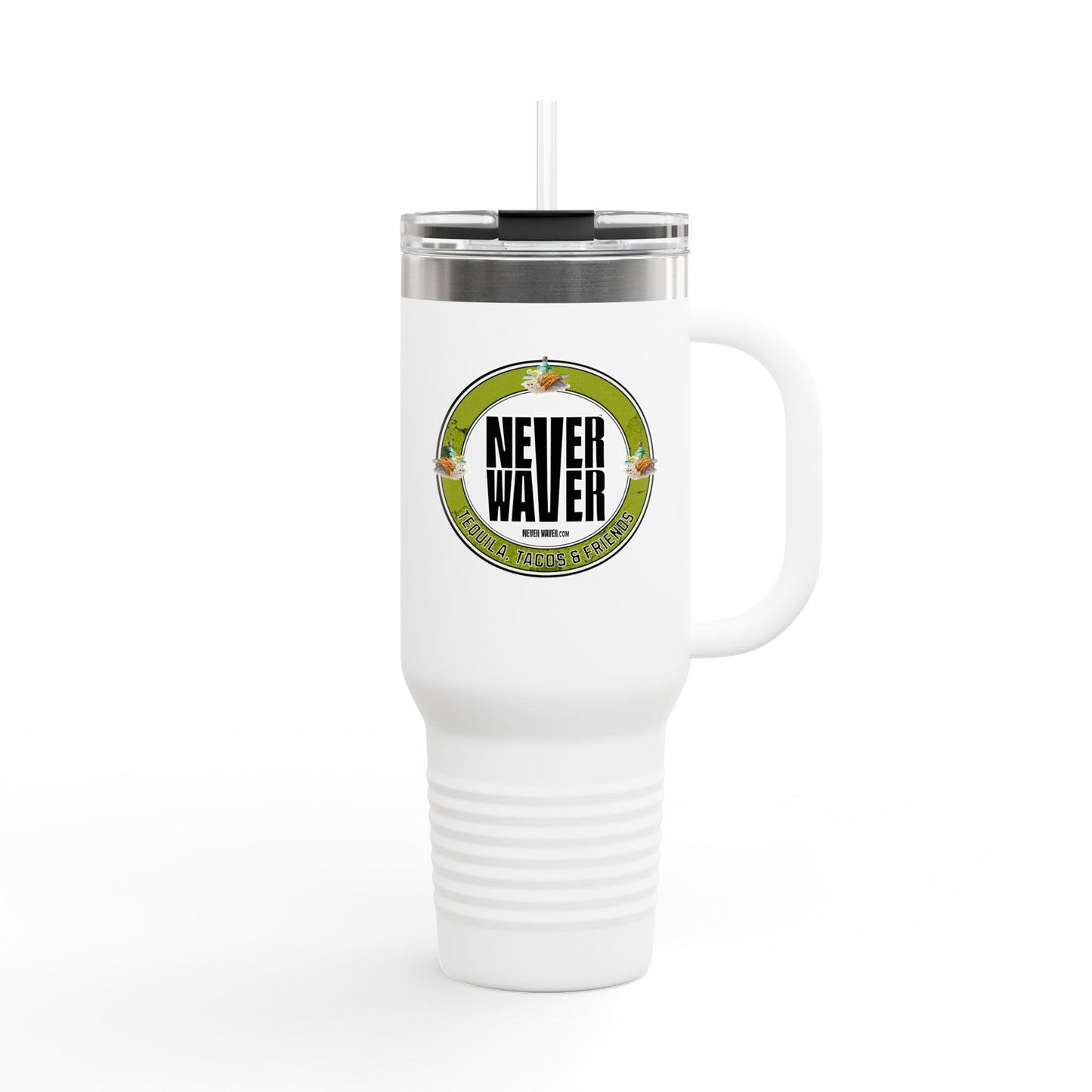 Never Waver Tequila, Tacos, And Friends Insulated Travel Mug, 40 oz