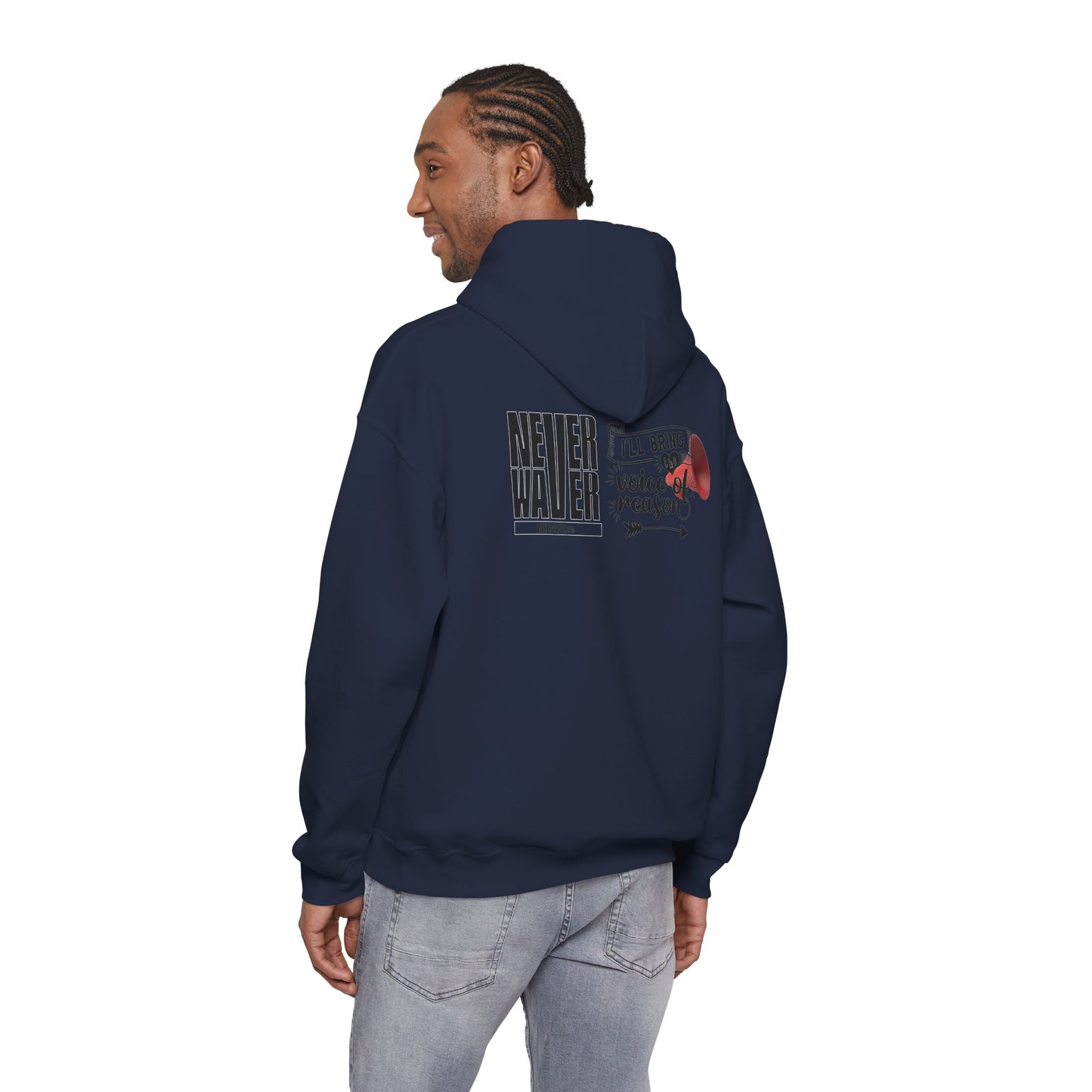 Unisex Heavy Blend™ Hooded Sweatshirt - "Never Waver I'll Bring The  Voice of Reason" Inspirational Hoodie