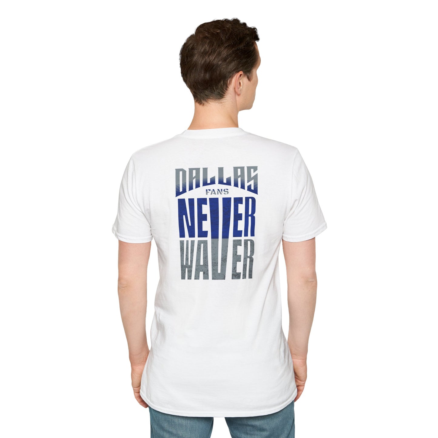 Dallas Fans Never Waver Unisex Softstyle T-Shirt
