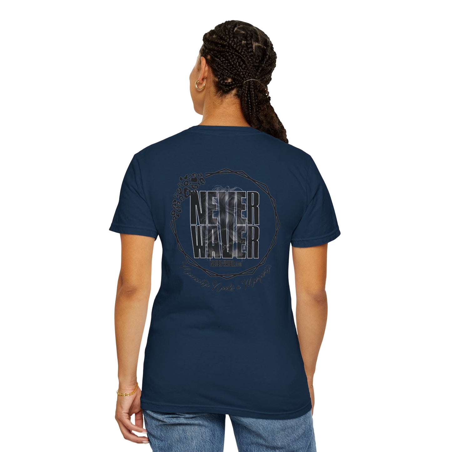 'Never Waver Mamacita Needs a Margarita' Design Unisex Garment-Dyed T-Shirt