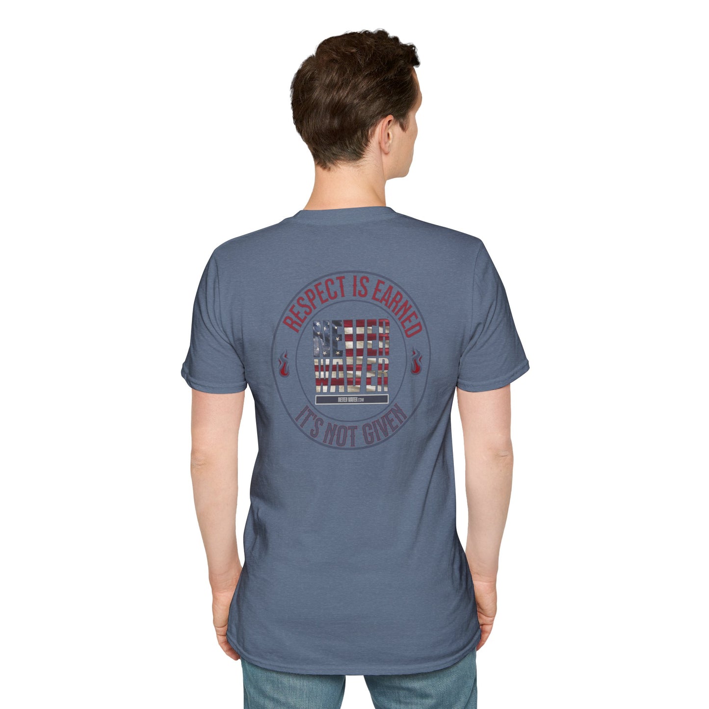 Respect Is Earned  Never Waver It's Not Given Unisex Softstyle T-Shirt