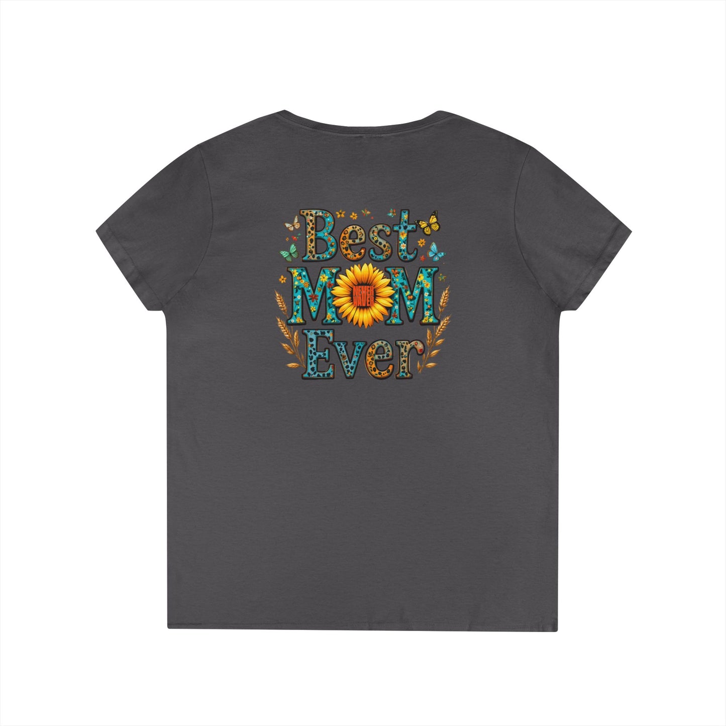 Best Mom Ever V-Neck T-Shirt | Perfect Gift for Mother's Day | Casual Everyday Wear