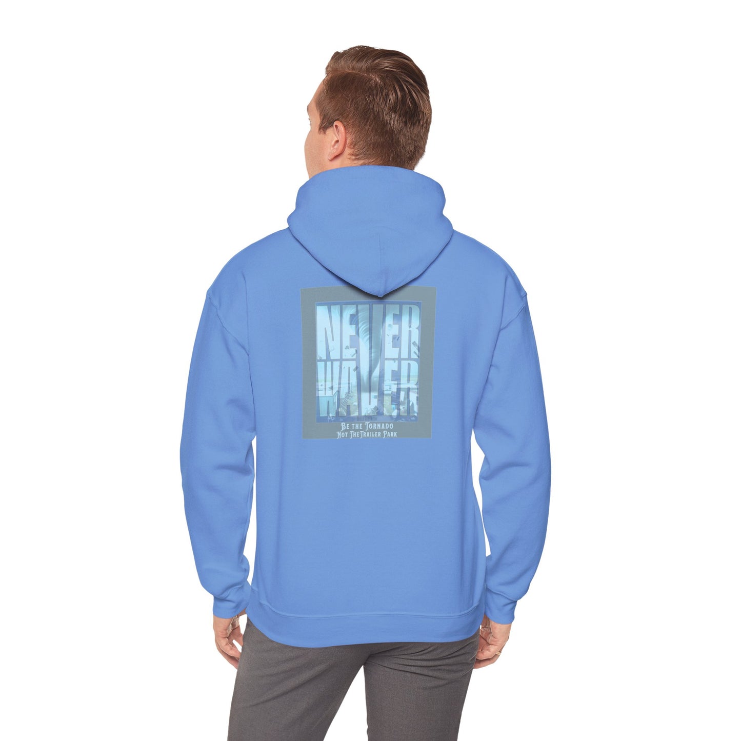 Never Waver Be The Tornado Not the Trailer Park Cozy Unisex Hooded Sweatshirt