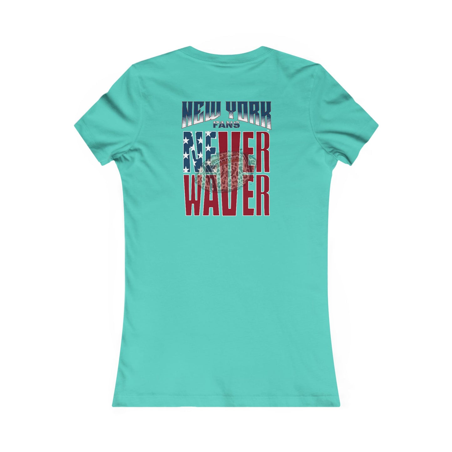 New York Fans Never Waver W-Leopard Football Women's Favorite Tee