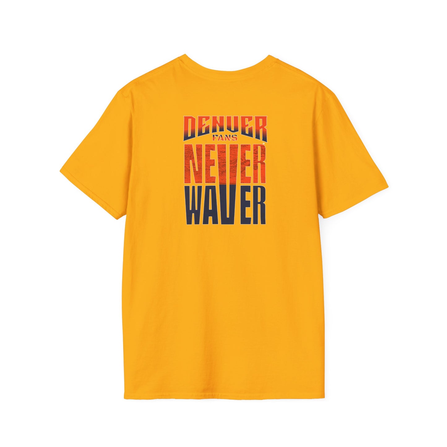 Denver Fans Never Waver Unisex Softstyle T-Shirt
