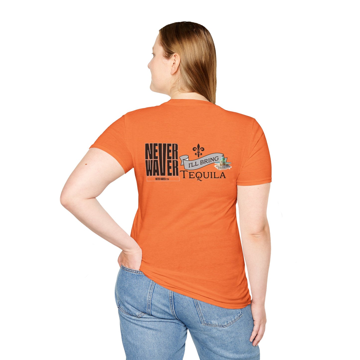 Never Waver I'll Bring The Tequila Unisex Softstyle T-Shirt