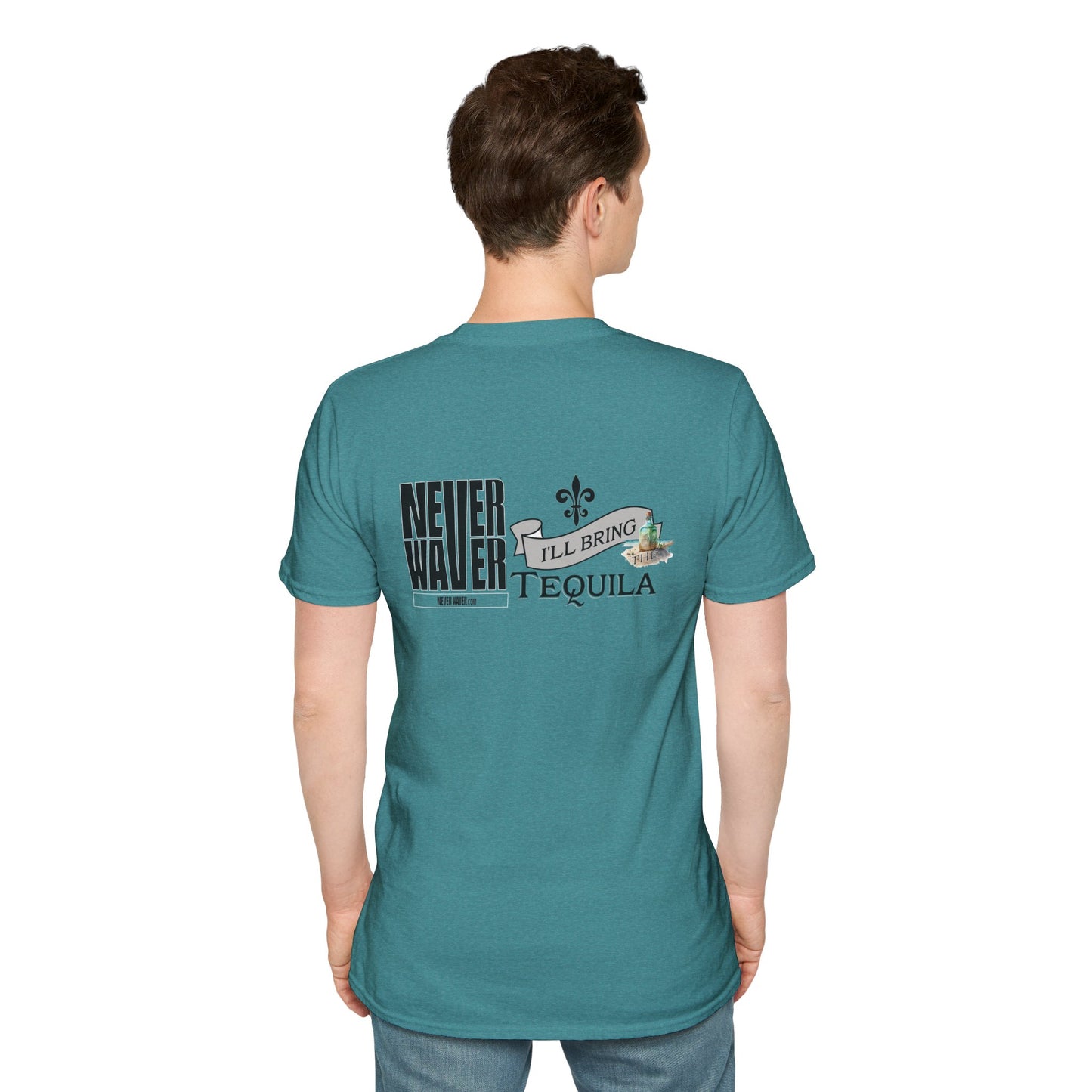 Never Waver I'll Bring The Tequila Unisex Softstyle T-Shirt