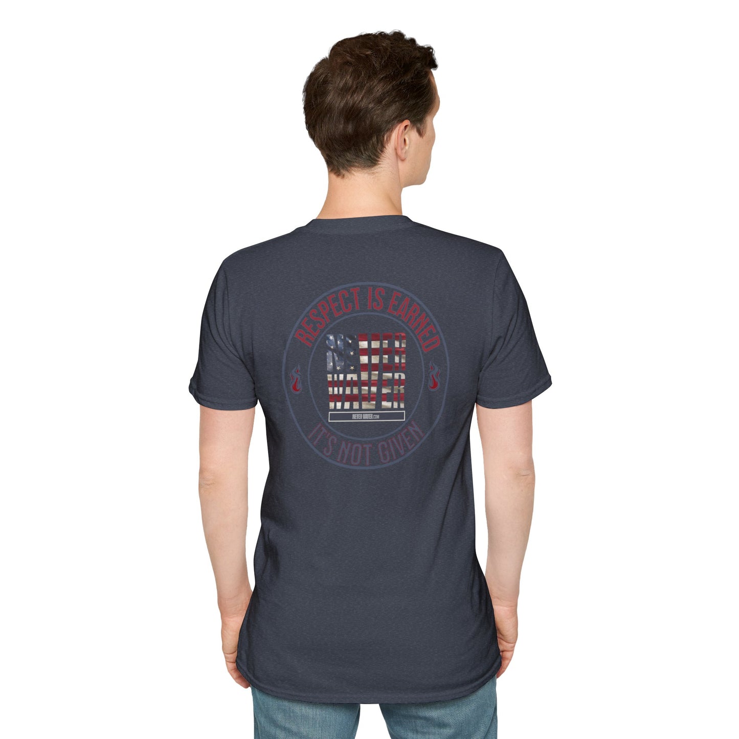 Respect Is Earned  Never Waver It's Not Given Unisex Softstyle T-Shirt