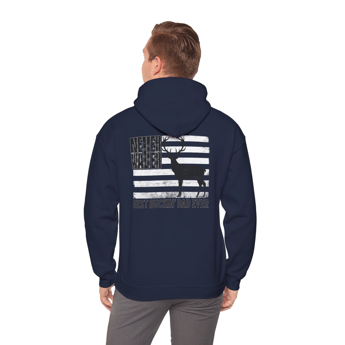 'Never Waver Best Buckin' Dad Ever ' Unisex Heavy Blend™ Hoodie