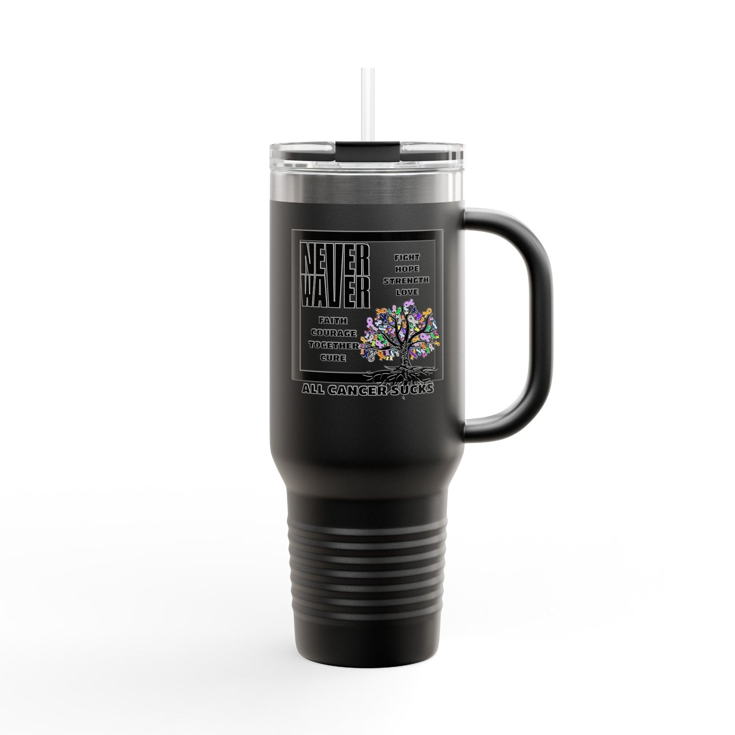 Never Waver Tree of Cancer Ribbons, Insulated Travel Mug -40oz