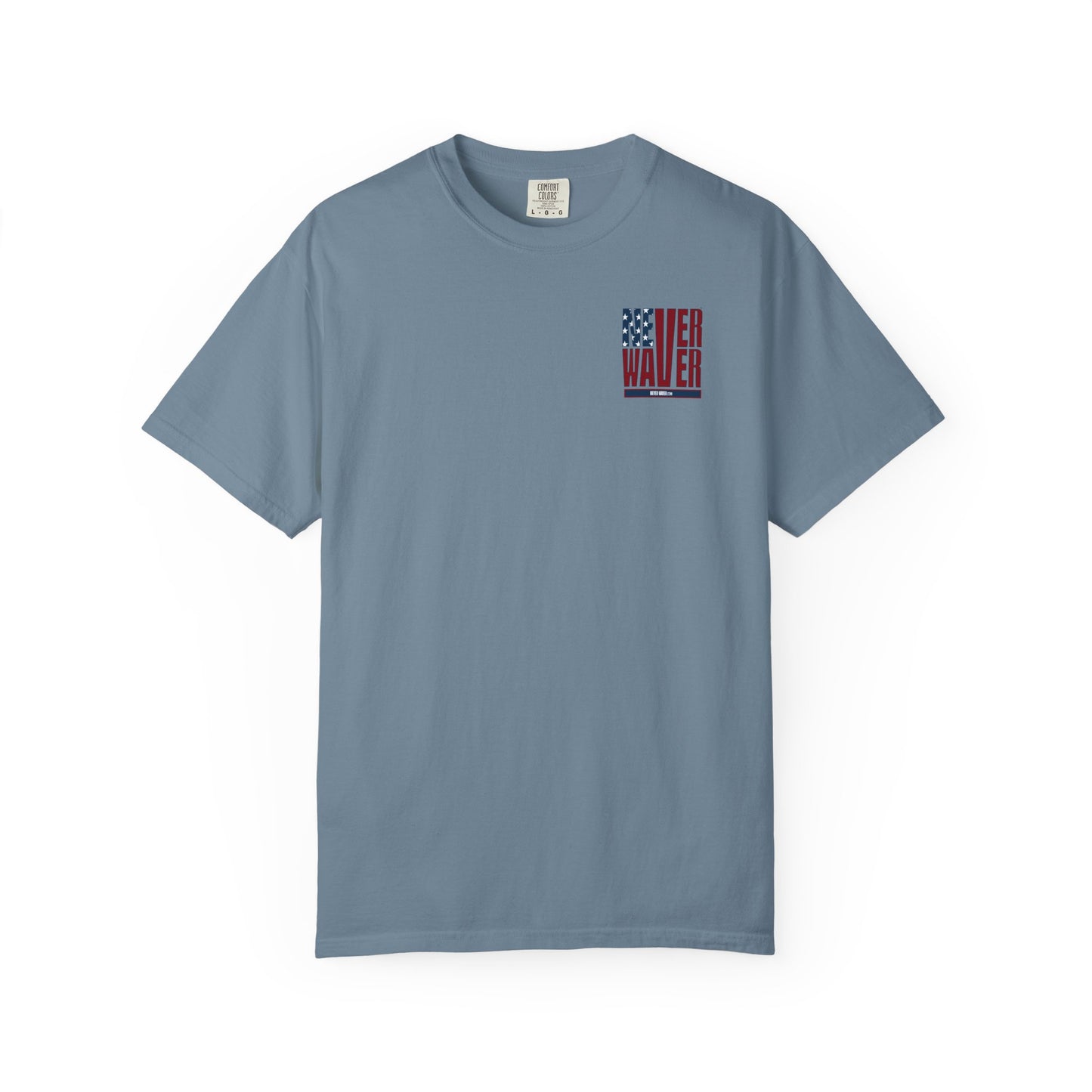 'Never Waver Husband Daddy Protector Hero ' Design Unisex Garment-Dyed T-Shirt