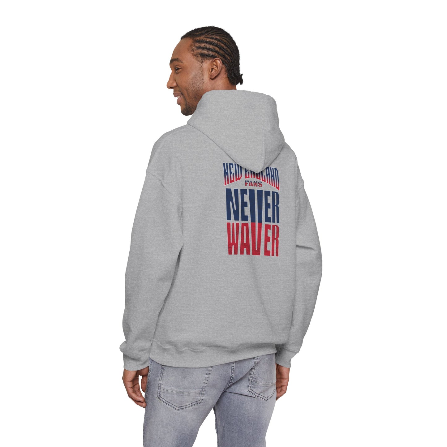 New England Fans Never Waver Heavy Blend Hoodie