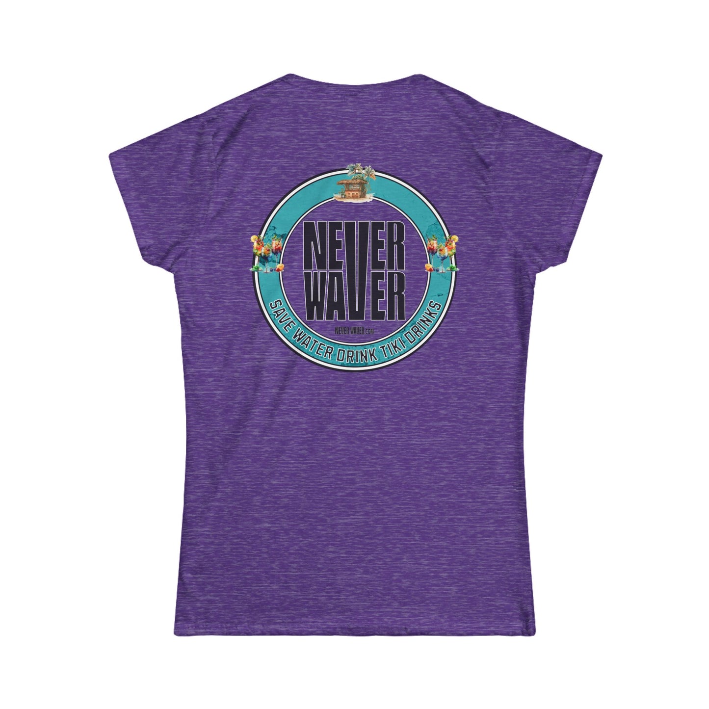 Never Waver Save Water Drink Tiki Drinks Women's Soft Style Tee