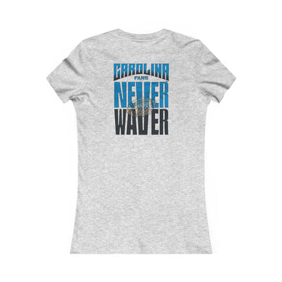 Carolina  Fans Never Waver W-Leopard Football Women's Favorite Tee