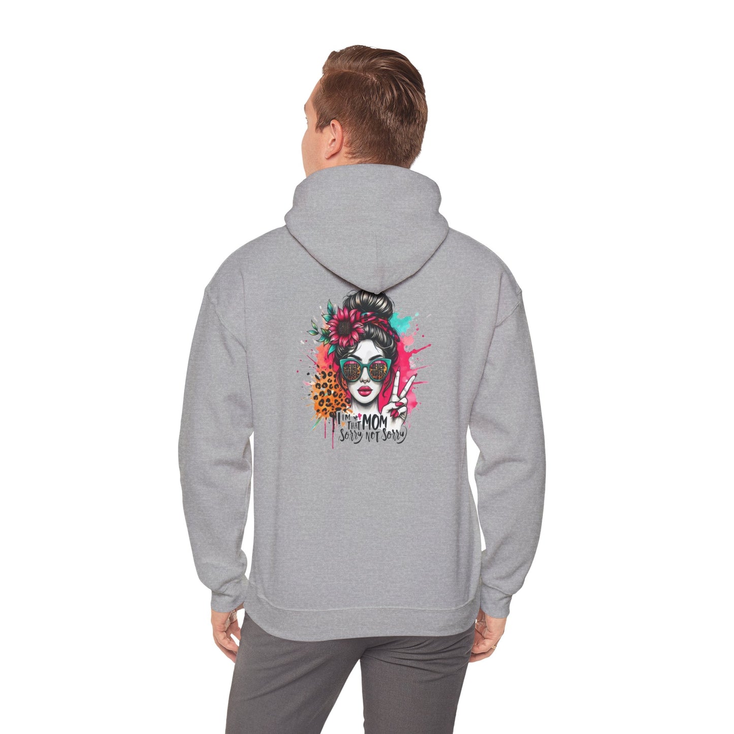 'Never Waver  I'm that Mom Sorry Not Sorry' Unisex Heavy Blend™ Hoodie