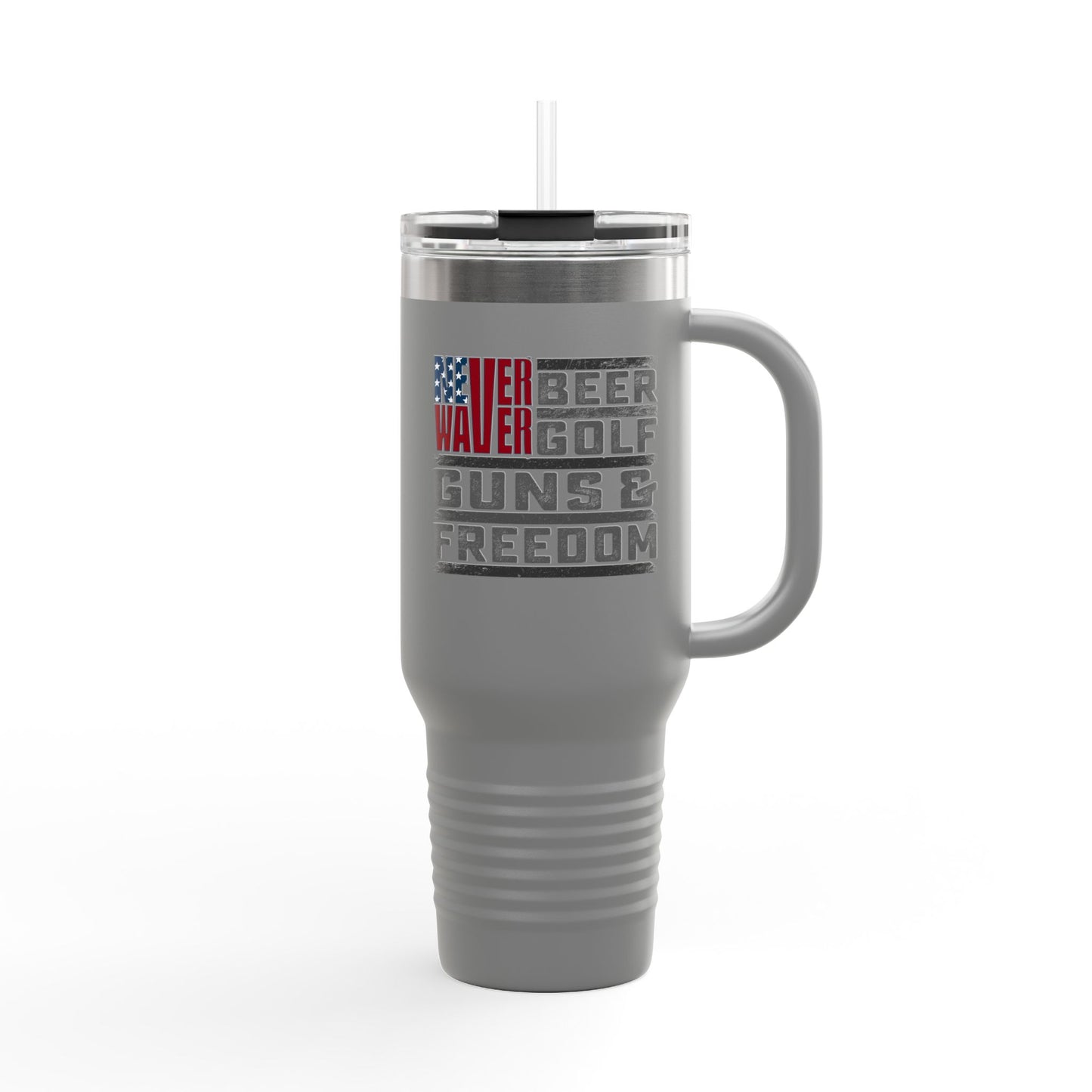 "Never Waver Beer Golf Guns and Freedom" -Insulated Travel Mug - 40oz Sporty Drinkware