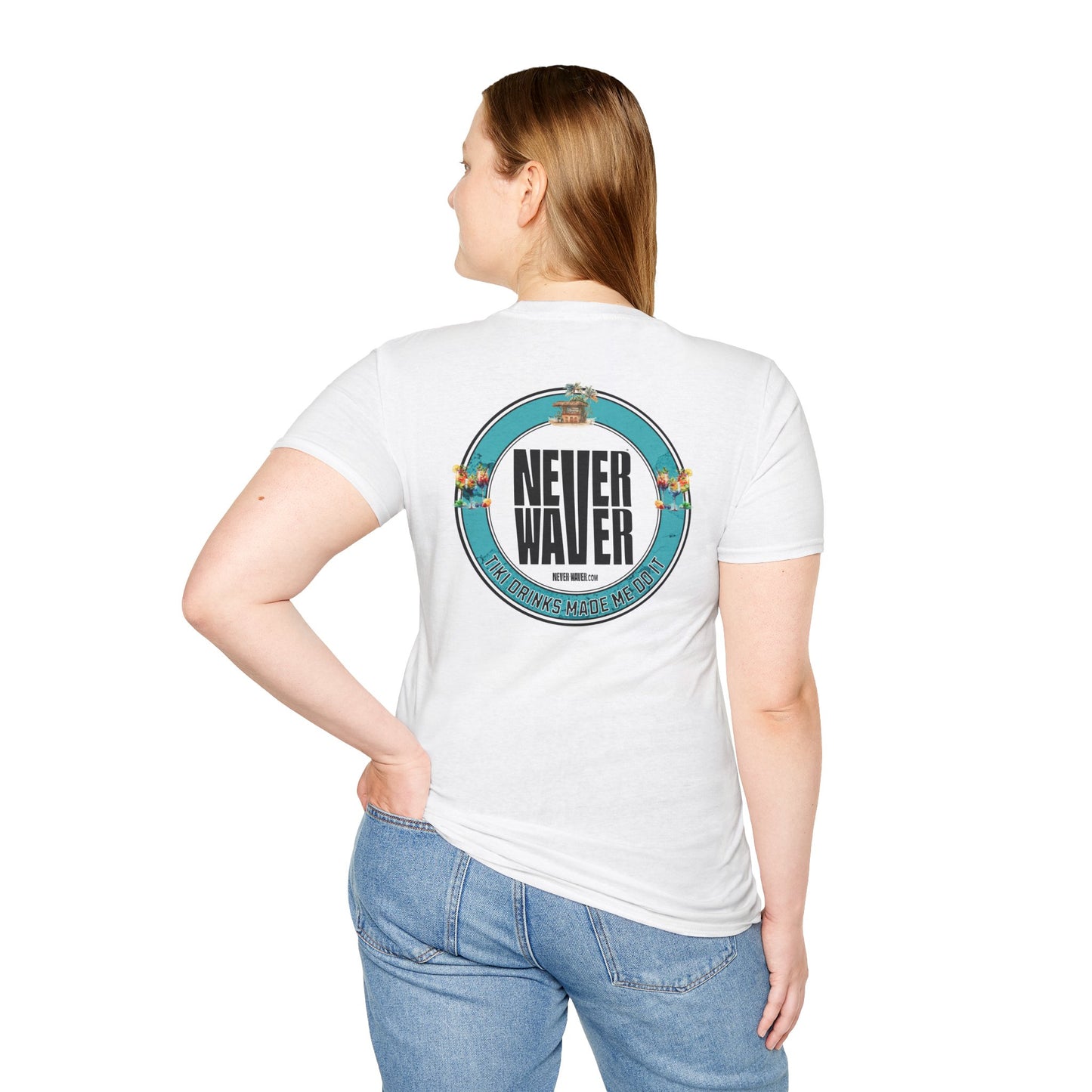 Never Waver Tiki Drinks Made Me Do It? Unisex Soft style T-Shirt