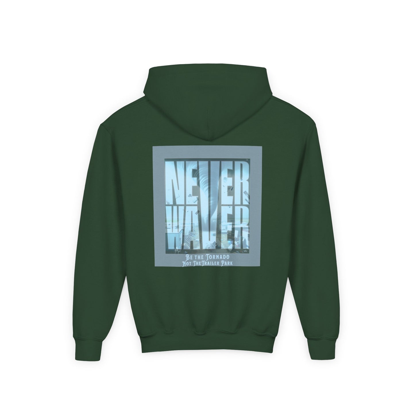 Never Waver Be The Tornado Not the Trailer Park Themed Hoodie